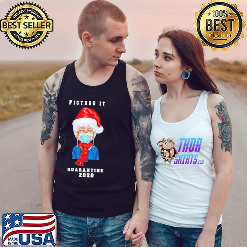 Christmas picture it quarantine 2020 golden girls classic s Tank Top