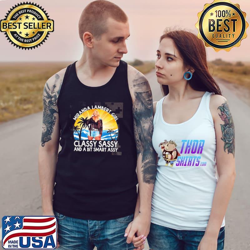 Classy sassy and a bit smart assy miranda lambert s Tank Top