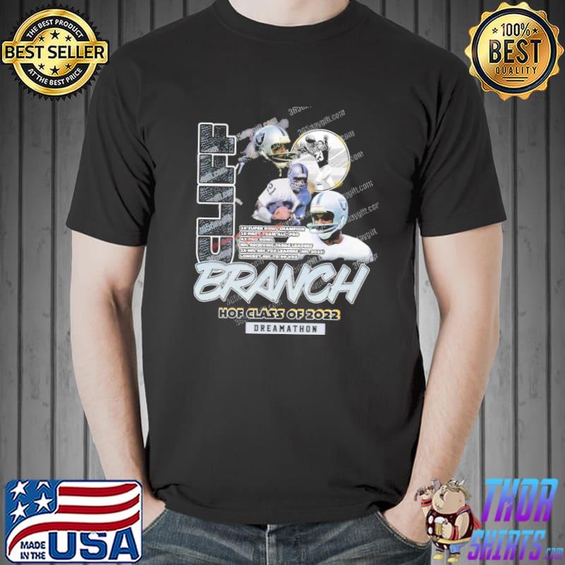 Cliff branch Las Vegas raiders hall of fame 2022 NFL raiders dreamathon t- shirt, hoodie, sweater, long sleeve and tank top