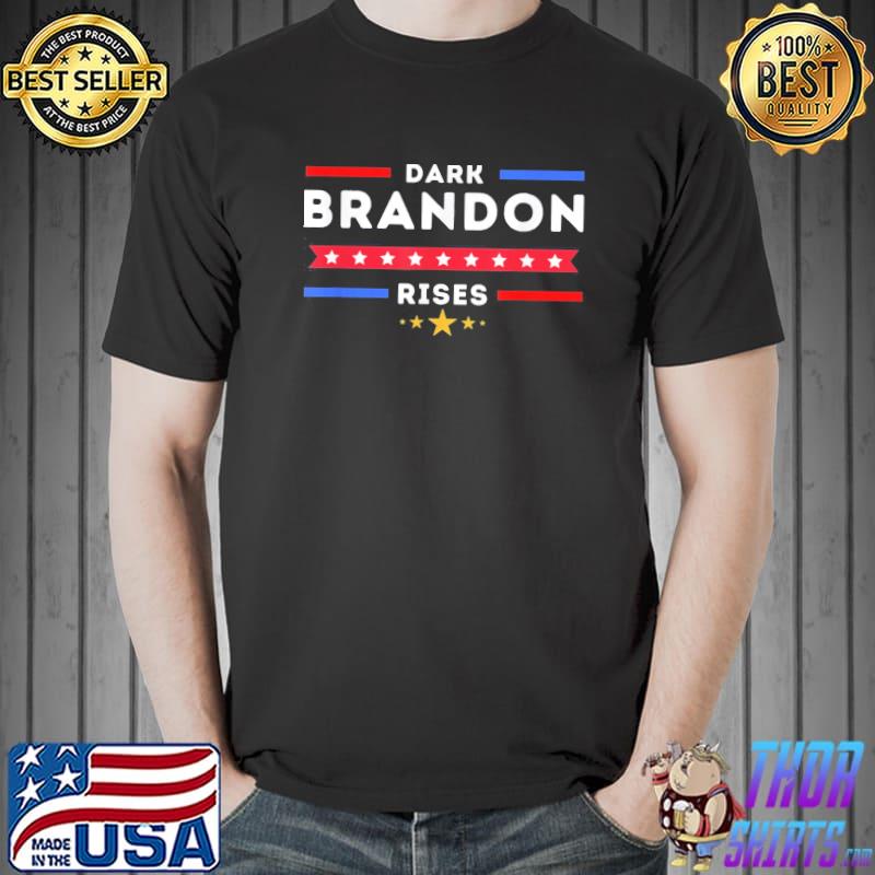 Dark brandon rises Biden political classic shirt
