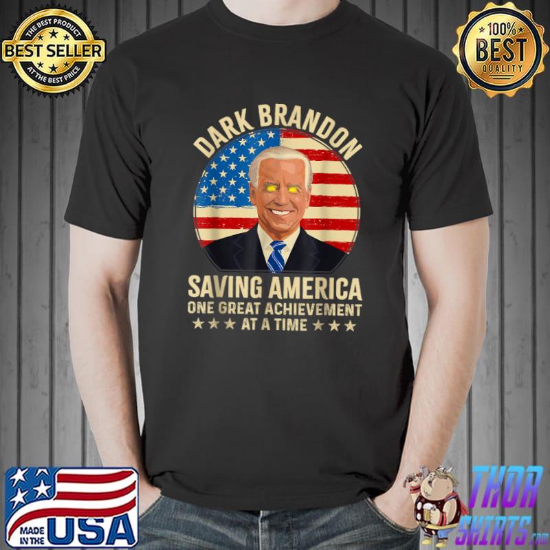 Dark Brandon Saving America One Great Achievement President Joe Biden Supporters Vintage Usa Flag T-Shirt