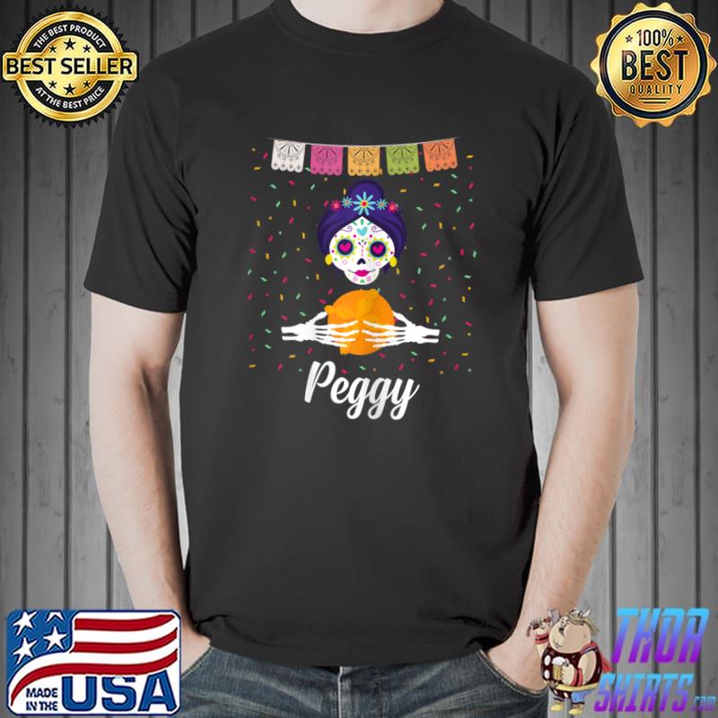 Dia De los Muertos Peggy Custom Name Mexican Sugar Skull T-Shirt