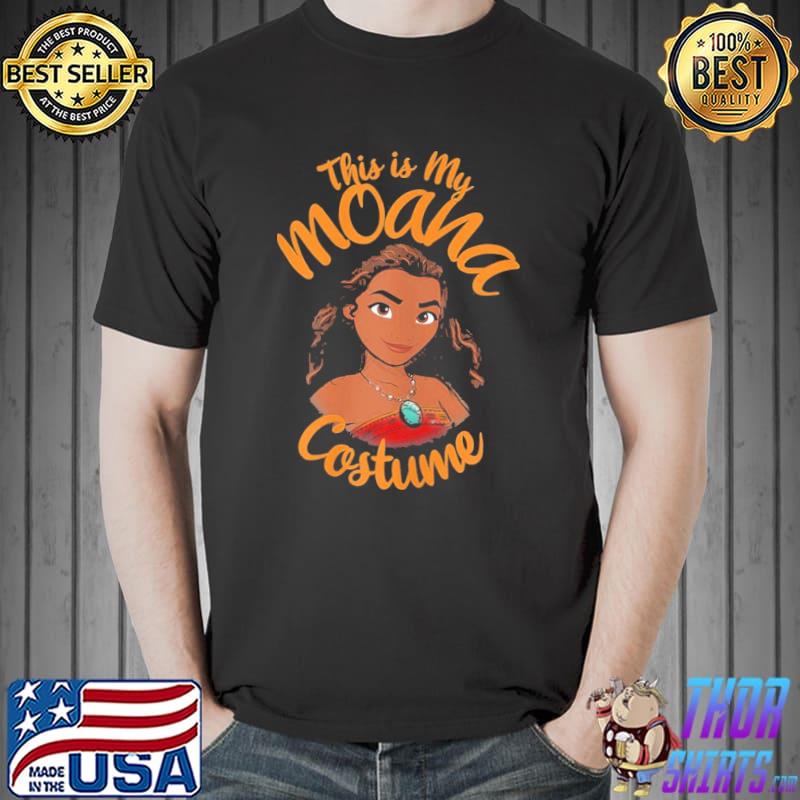 Disney halloween moana this is my costume halloween classic shirt