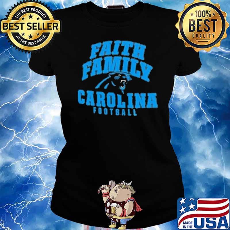 Faith Family Carolina Panthers Football Shirt Ladies tee