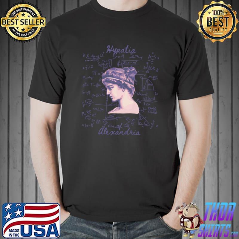 Hypatia Of Alexandria Portrait And Quote T-Shirt