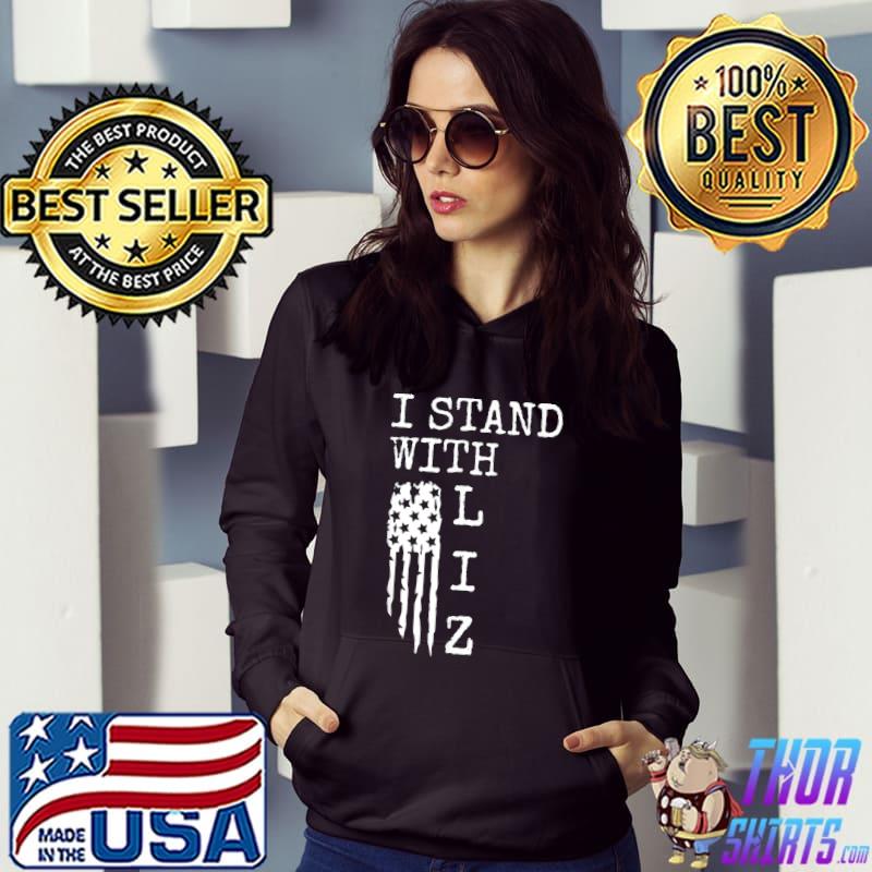 I Stand With Liz Cheney 2024 President Election Liz 24 Usa Flag T-Shirt Hoodie