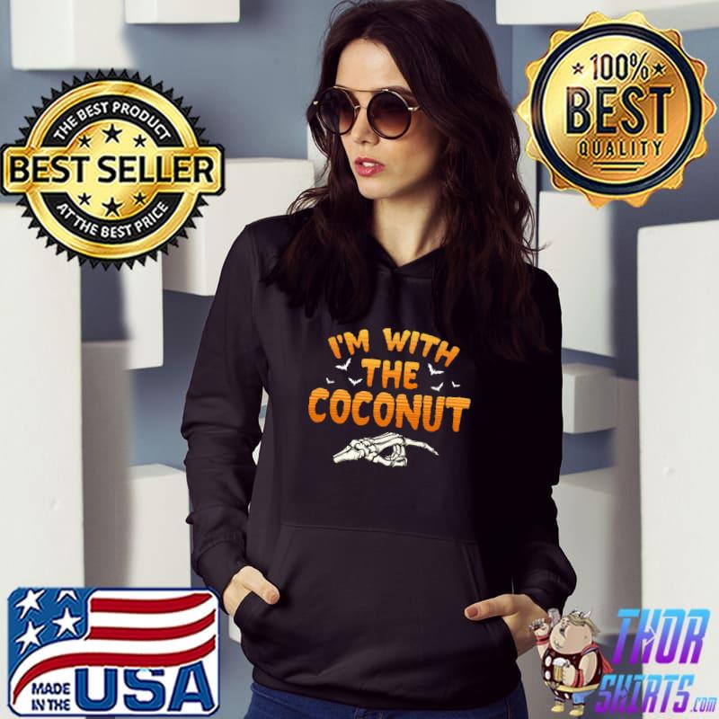 I'm With The Coconut Skeleton Hand Bats Halloween Couples Costume T-Shirt Hoodie