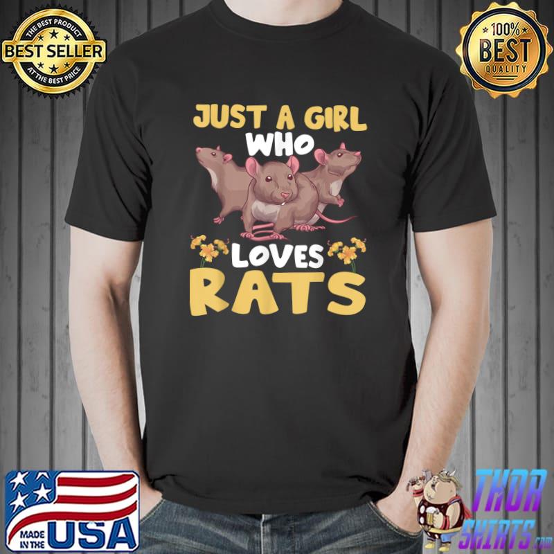 Just A Girl Who Loves Rats Rodent Animal Pet Owner T-Shirt