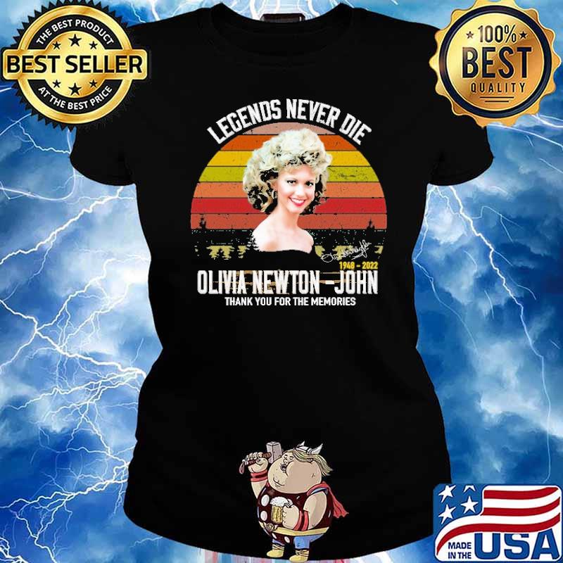 Legends Never Die Olive Newton John Vintage Shirt Ladies tee