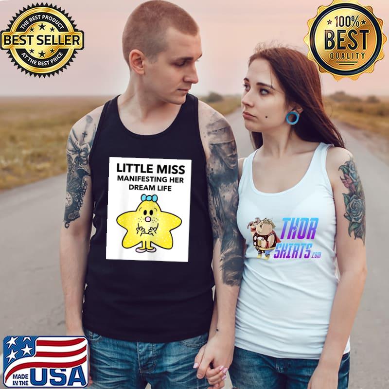 Little miss manifesting her dream life star T-Shirt Tank Top