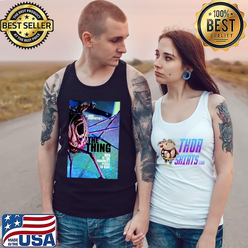Man is the warmest place to hide the thing halloween trending s Tank Top