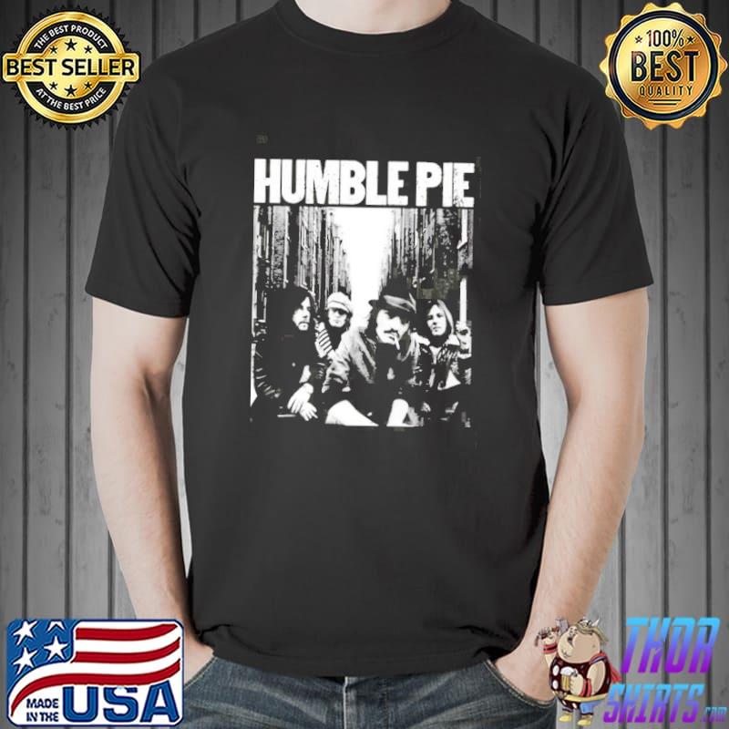 Management wants process humble pie band trending shirt