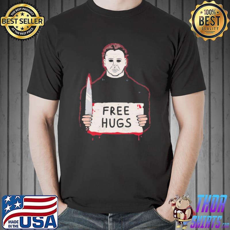 Michael Myers Shirt Free Hugs
