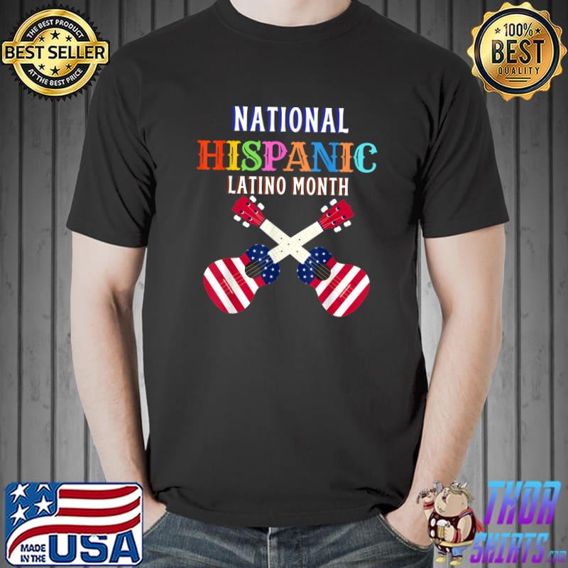 National Hispanic Latino Month Guitars Ceremony Month Prideful Latin Spanish Amigo T-Shirt