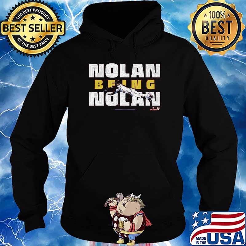 Nolan Being Nolan Shirt Hoodie