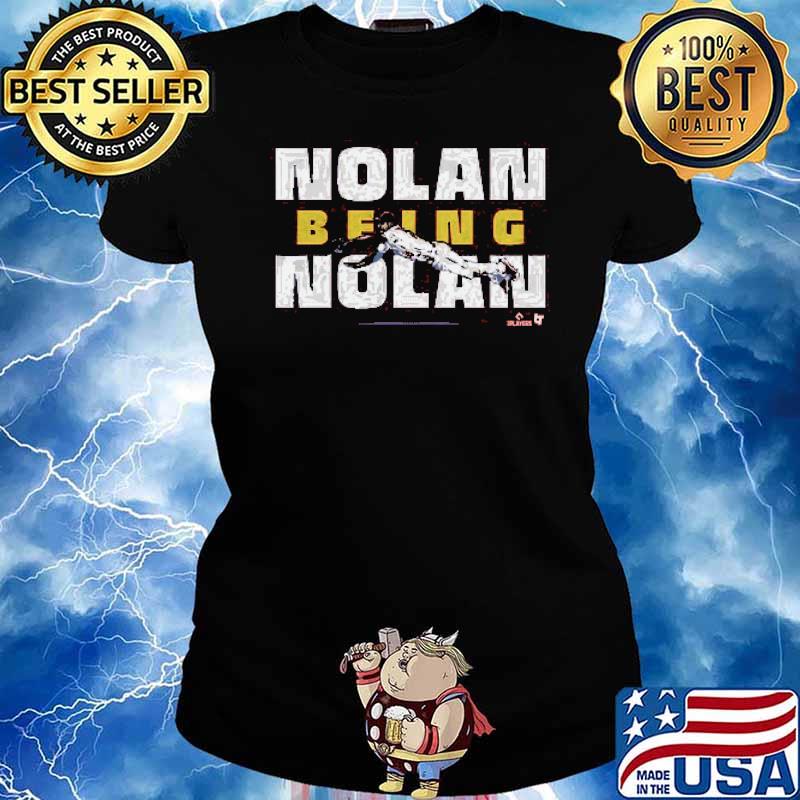 Nolan Being Nolan Shirt Ladies tee