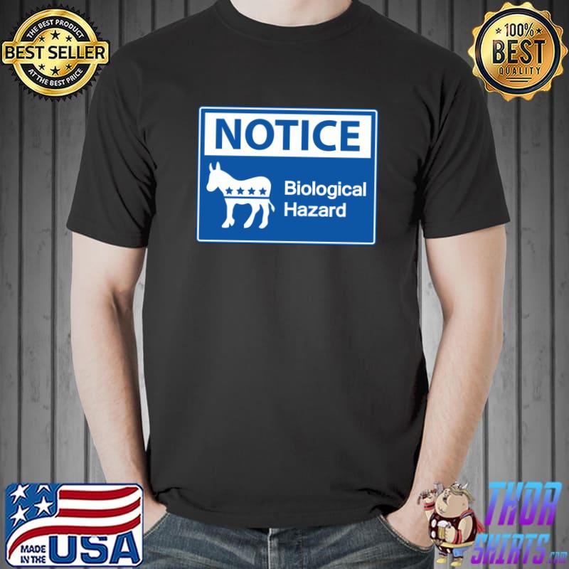 Notice Biological Hazard Donkey Star Political T-Shirt