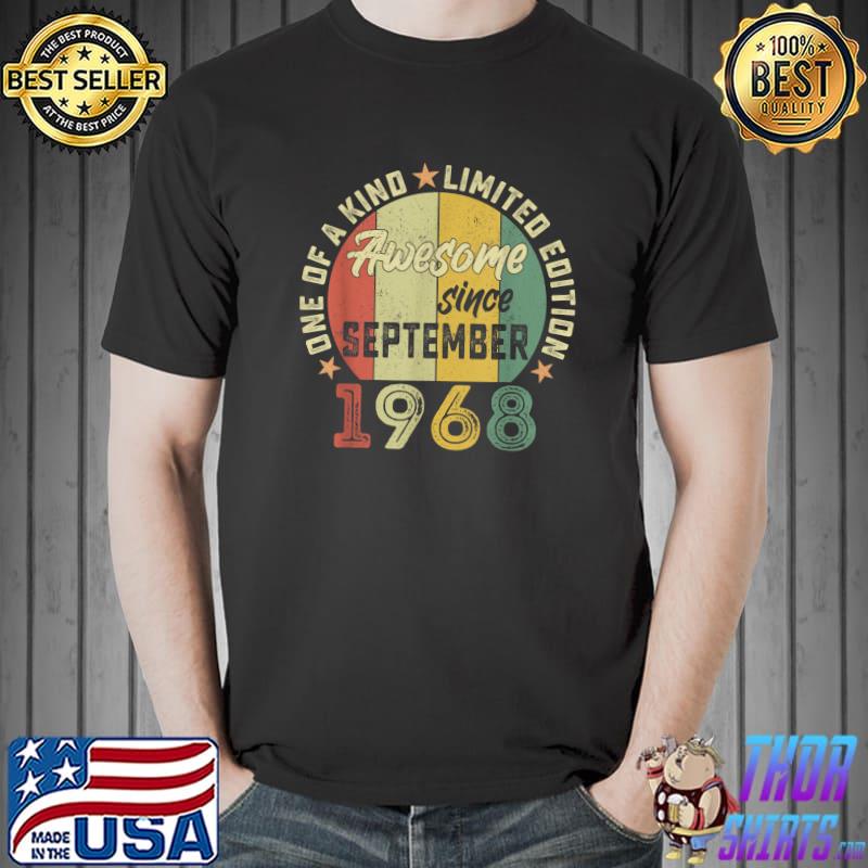One Of A Kind Limited Edition Awesome Since September 1968 54 Years Old 54th Birthday T-Shirt