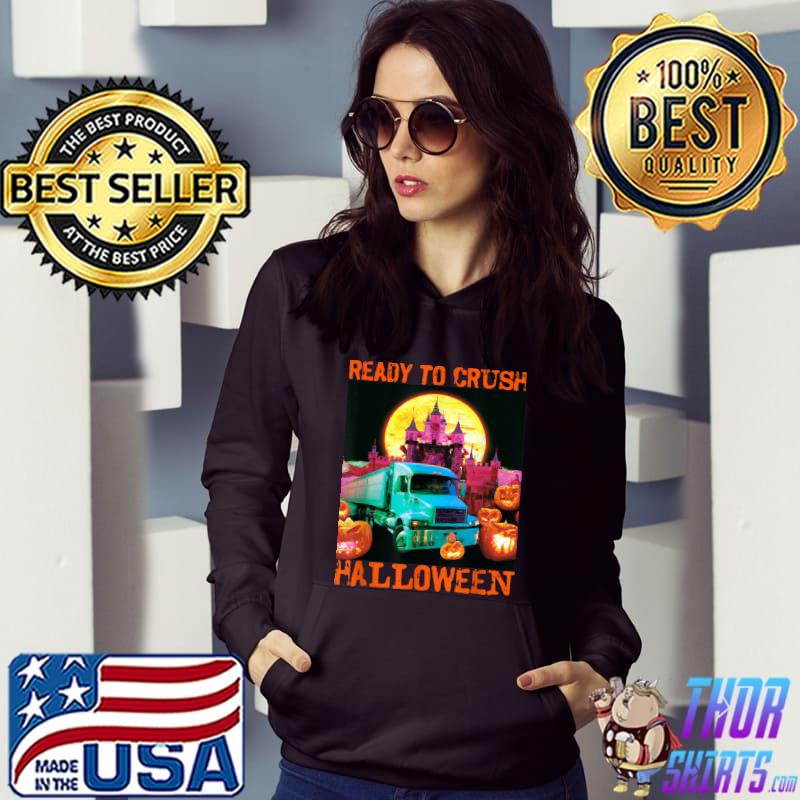 Ready To Crush Halloween Diesel Trucker Semi Trailer Truck Driver Pumpkins Moon T-Shirt Hoodie