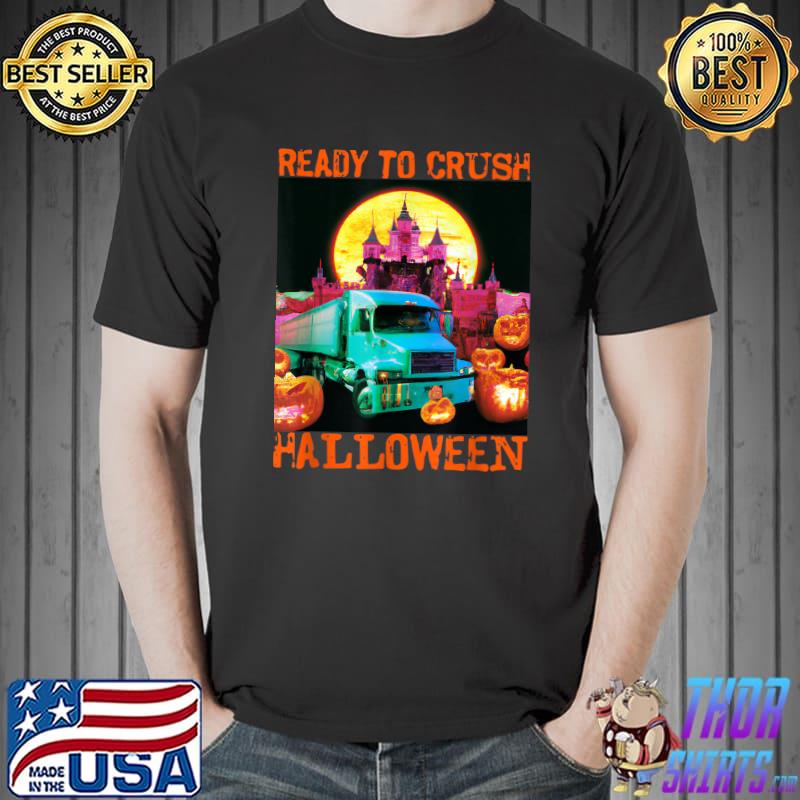 Ready To Crush Halloween Diesel Trucker Semi Trailer Truck Driver Pumpkins Moon T-Shirt