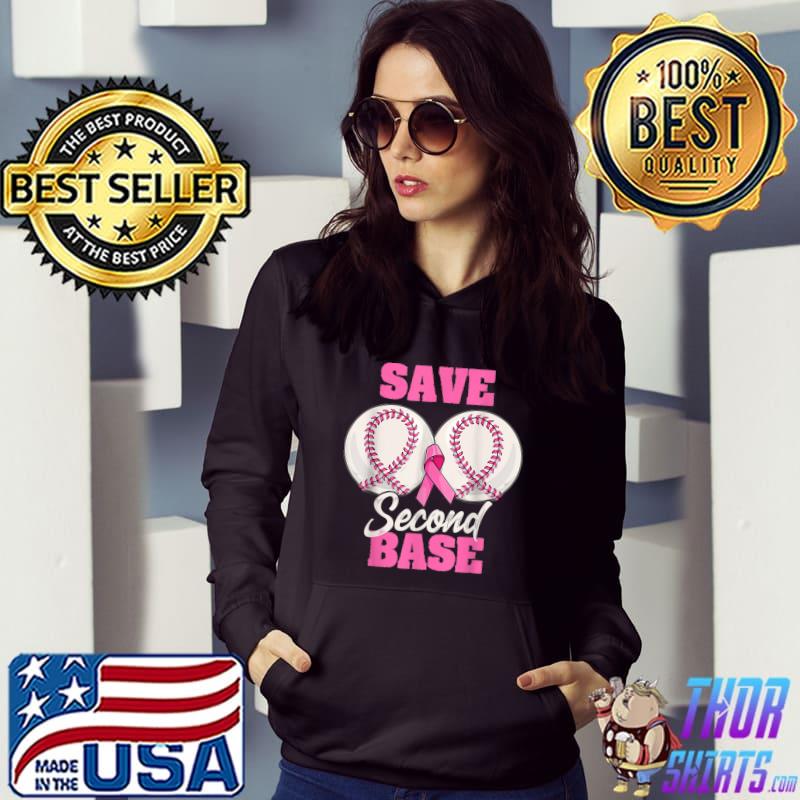 Save Second 2nd Base Baseball Breast Cancer Awareness T-Shirt Hoodie