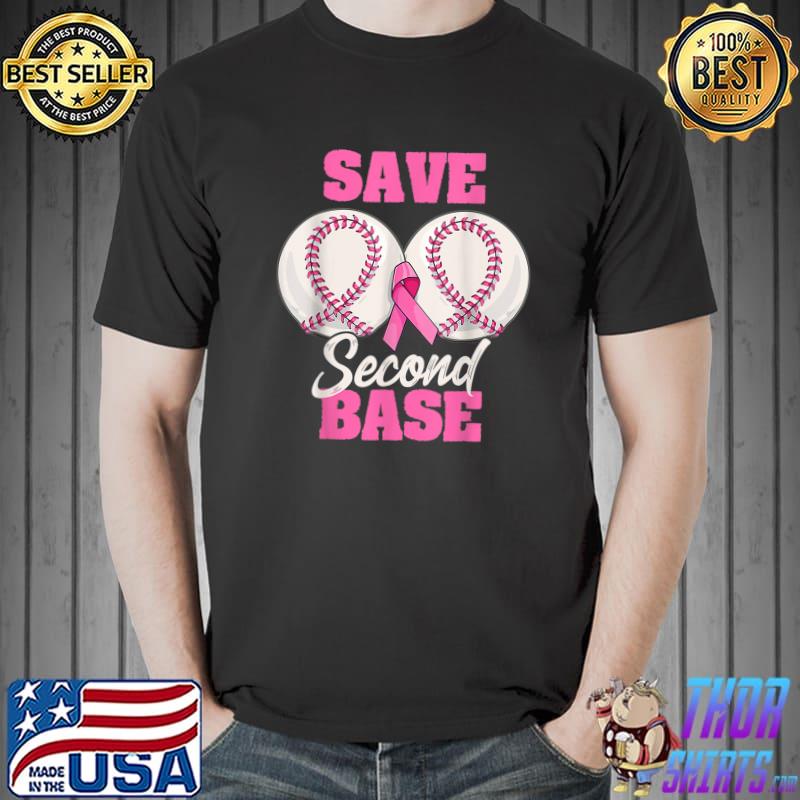 Save The Second Base Breast Cancer Awareness Baseball Shirt & Hoodie 