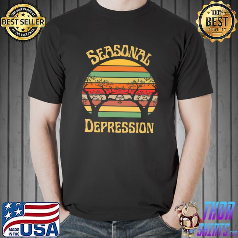 Seasonal Depression Trees Vintage Sunset T-Shirt