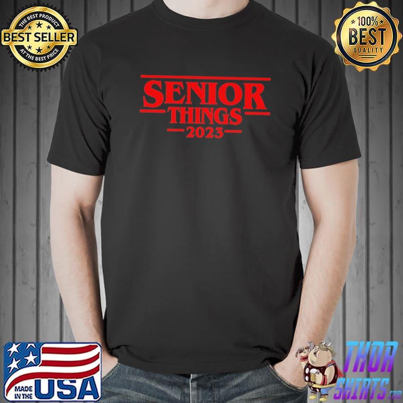 Senior Things 2023 Shirt