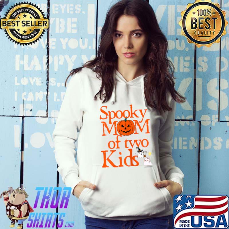 Spooky Mom Of Two Kids Pumpkin Ghost Halloween Mother T-Shirt Hoodie