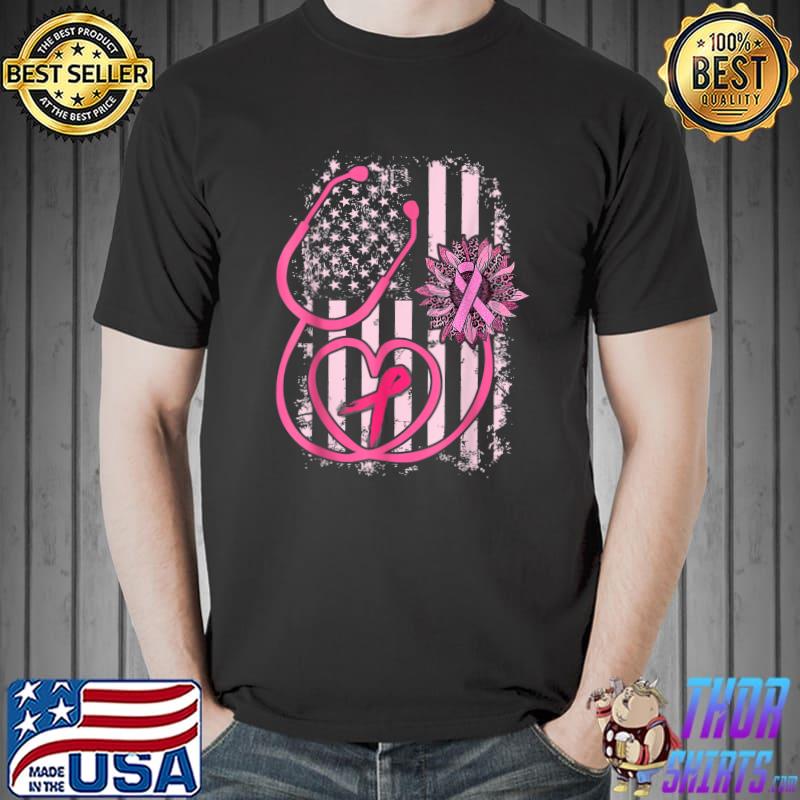Stethoscope Pink Ribbon Breast Cancer Awareness Month Nurse Usa Flag Sunflower T-Shirt