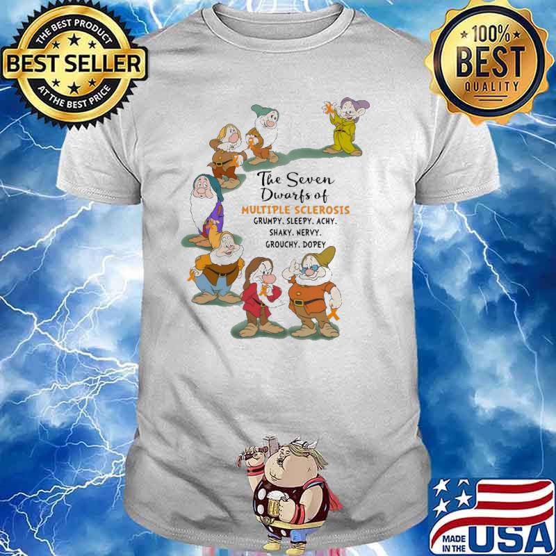 The Seven Dwarfs Of Multiple Sclerosis Shirt