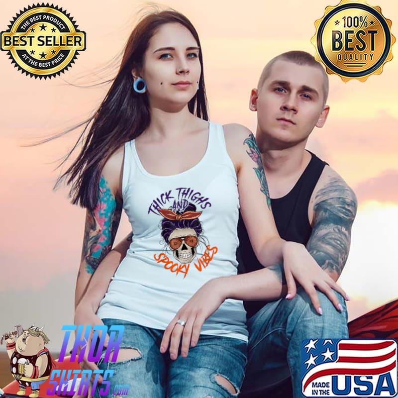 Thick Thighs And Spooky Vibes Witch Vibes Sugar Skull Halloween T-Shirt Tank Top
