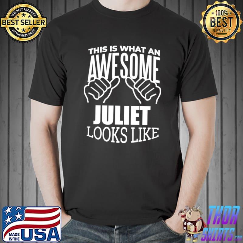 This is what an juliet look like T-Shirt