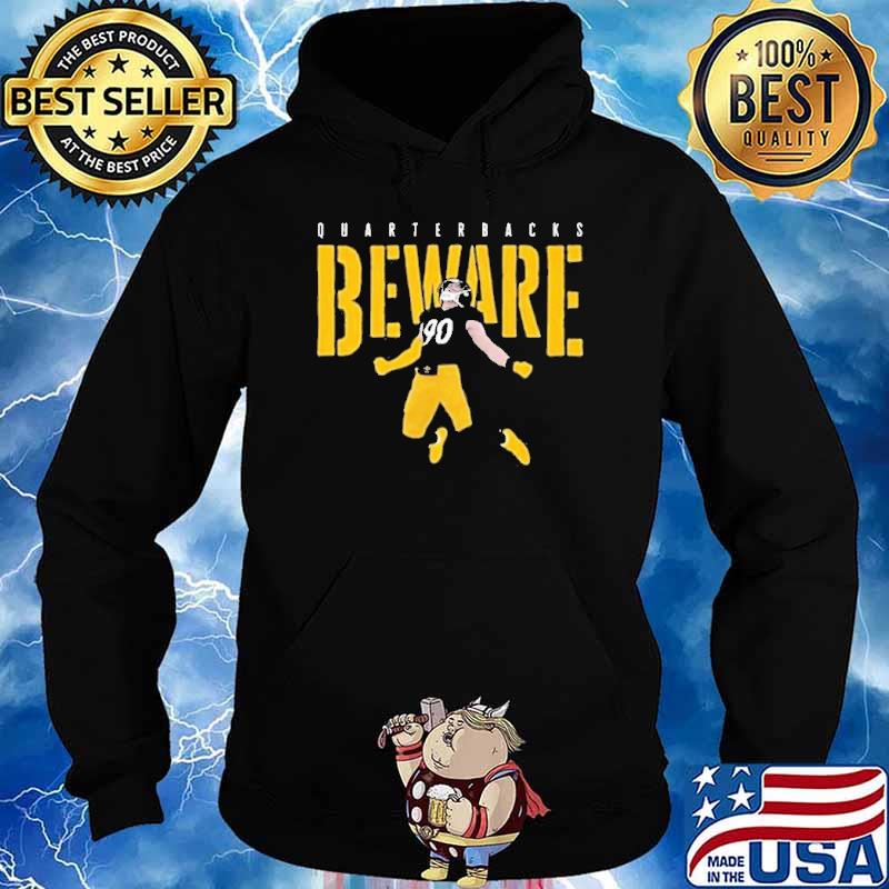 TJ Watt Quarterbacks Beware Pittsburgh Steelers Shirt Hoodie