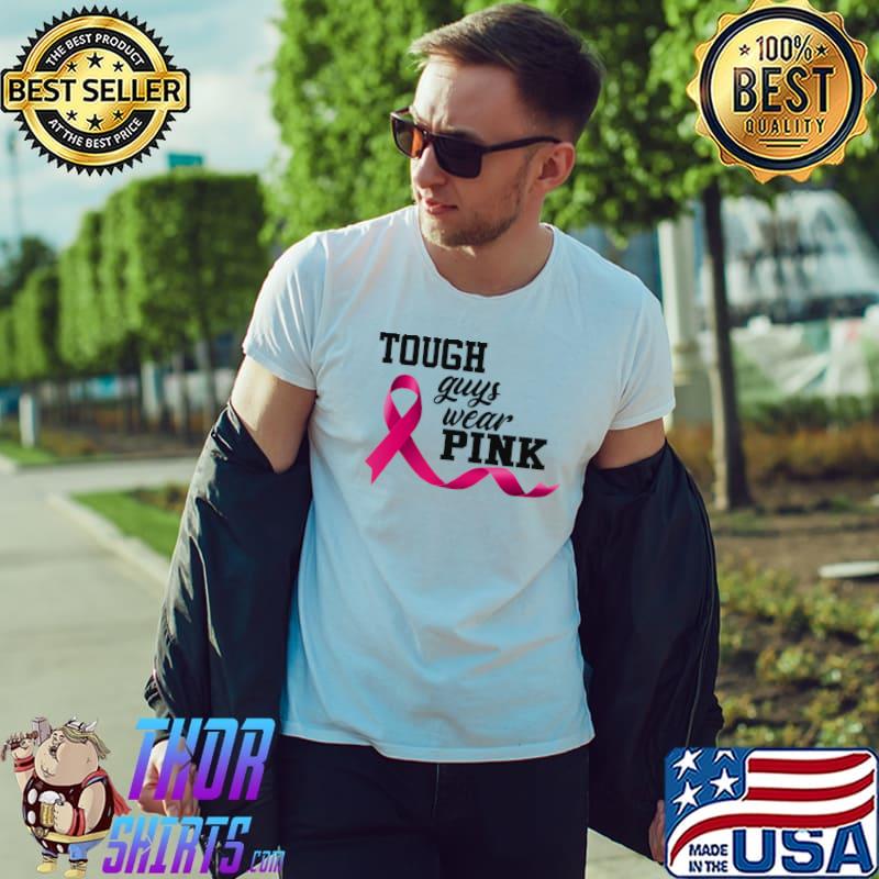 Touch Guys Wear Pink Breast Cancer Awareness T-Shirt