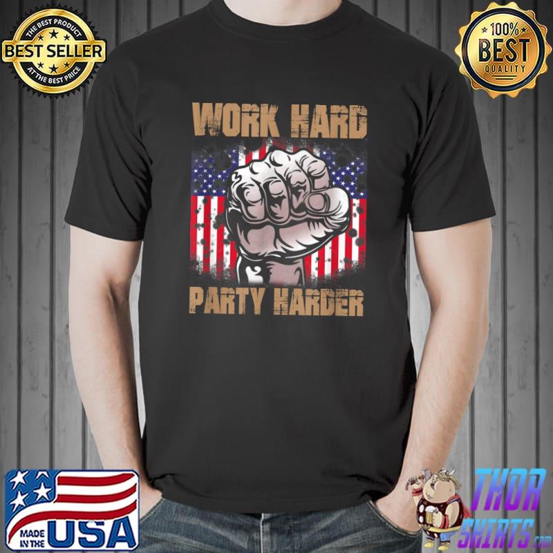Work Hard Party Harder On Labor Day American Flag T-Shirt