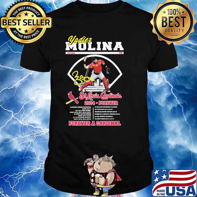 Yadier Molina St Louis Cardinals The Last Dance 2004-forever thank you  legend signature shirt, hoodie, sweater, long sleeve and tank top