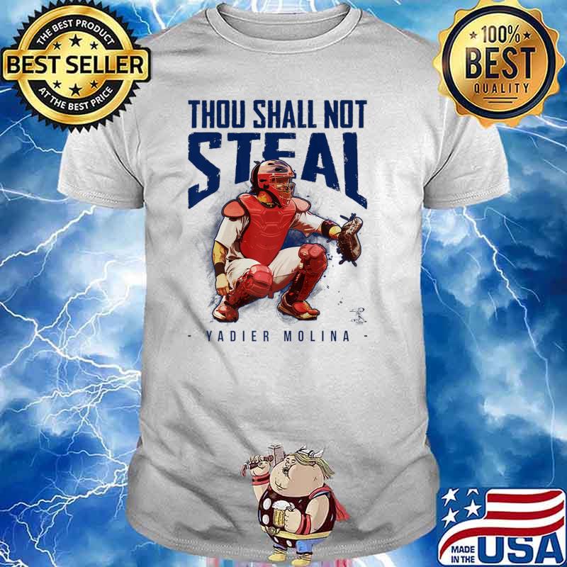 Thou Shall Not Steal Yadier Molina T Shirt