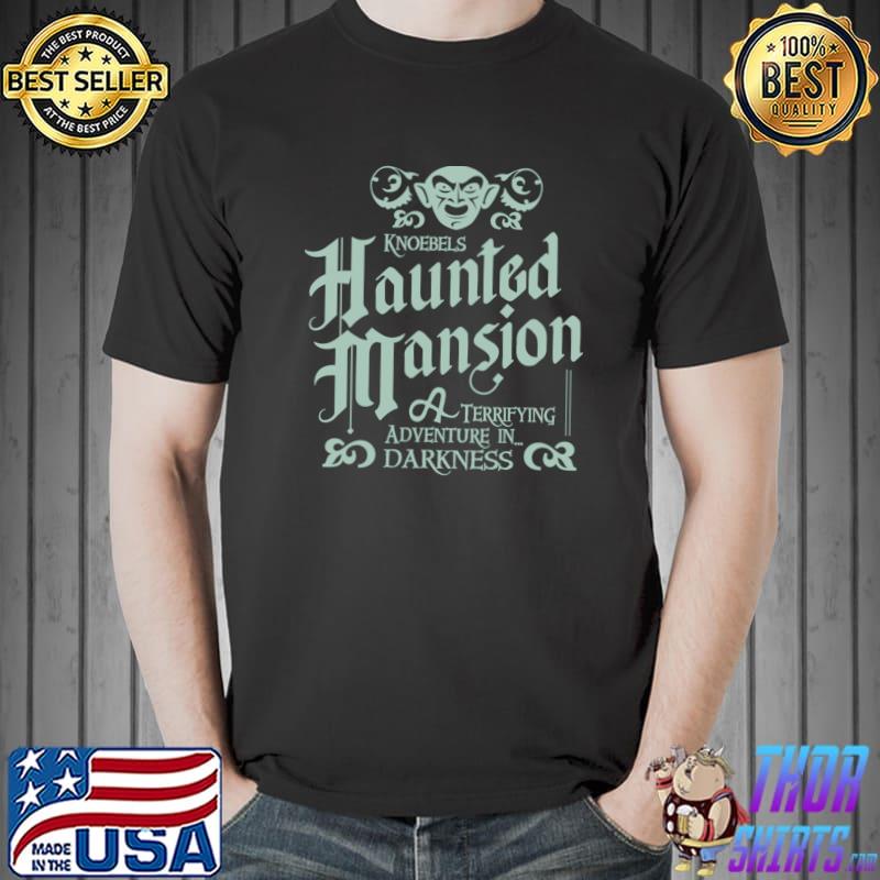 Knoebels Haunted Mansion Adventure In Darkness Spooky House T-Shirt