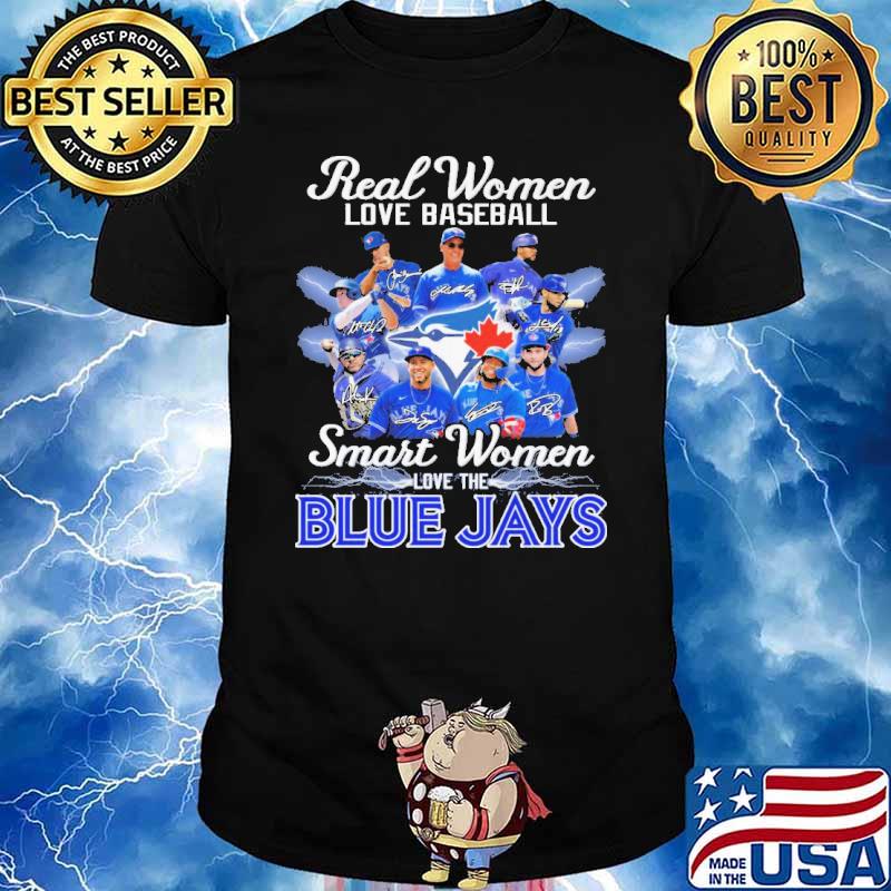 Real women love baseball smart women love the Blue Jays heart logo shirt,  hoodie, sweater, long sleeve and tank top