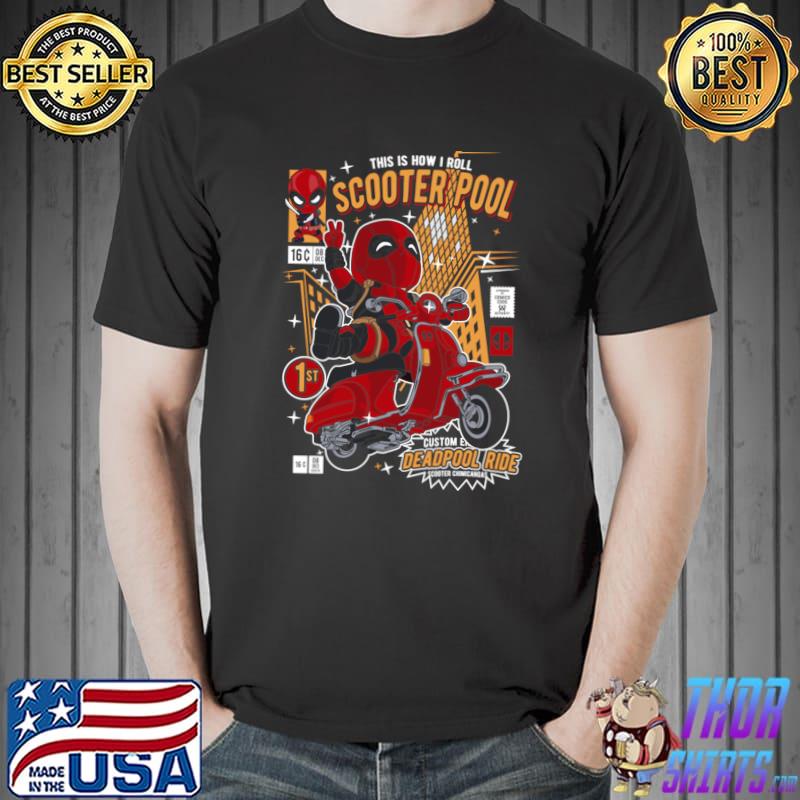This Is How I Roll Funko Scooter Pool Deadpool T-Shirt