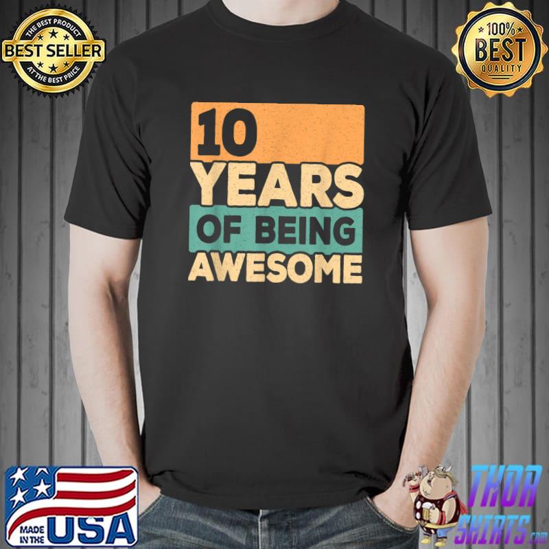 10 Years Of Being Awesome Retro 10th Birthday T-Shirt