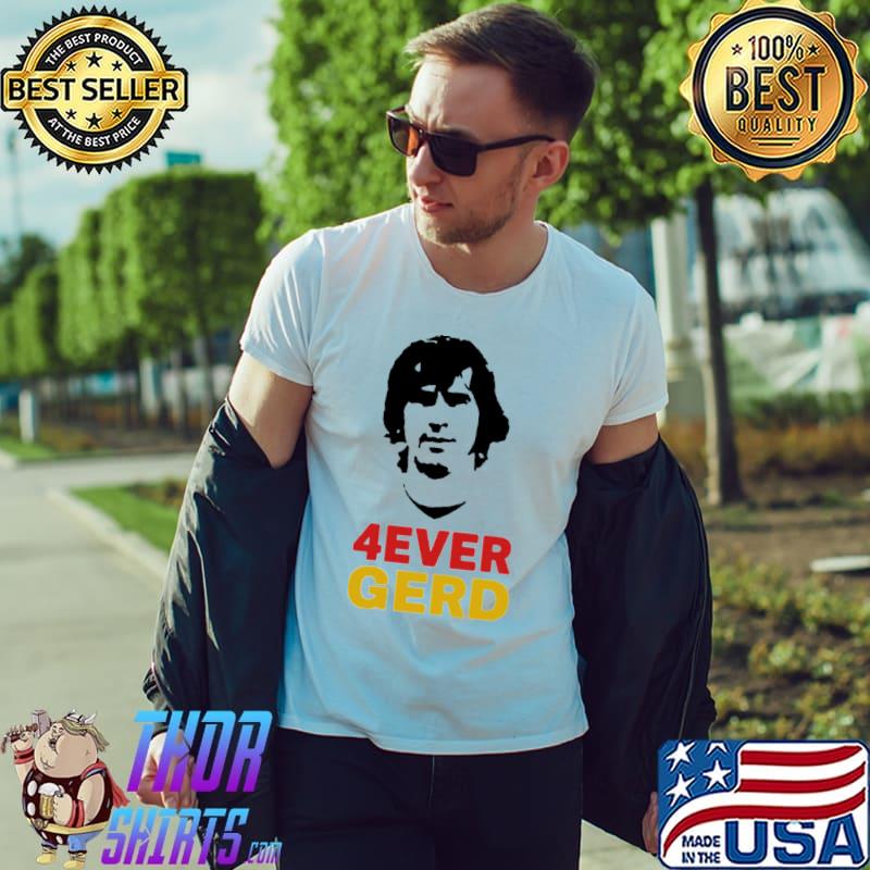 4ever gerd shirt