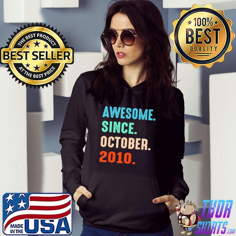 Awesome since october 2010 12th birthday 12 years old gifts s Hoodie
