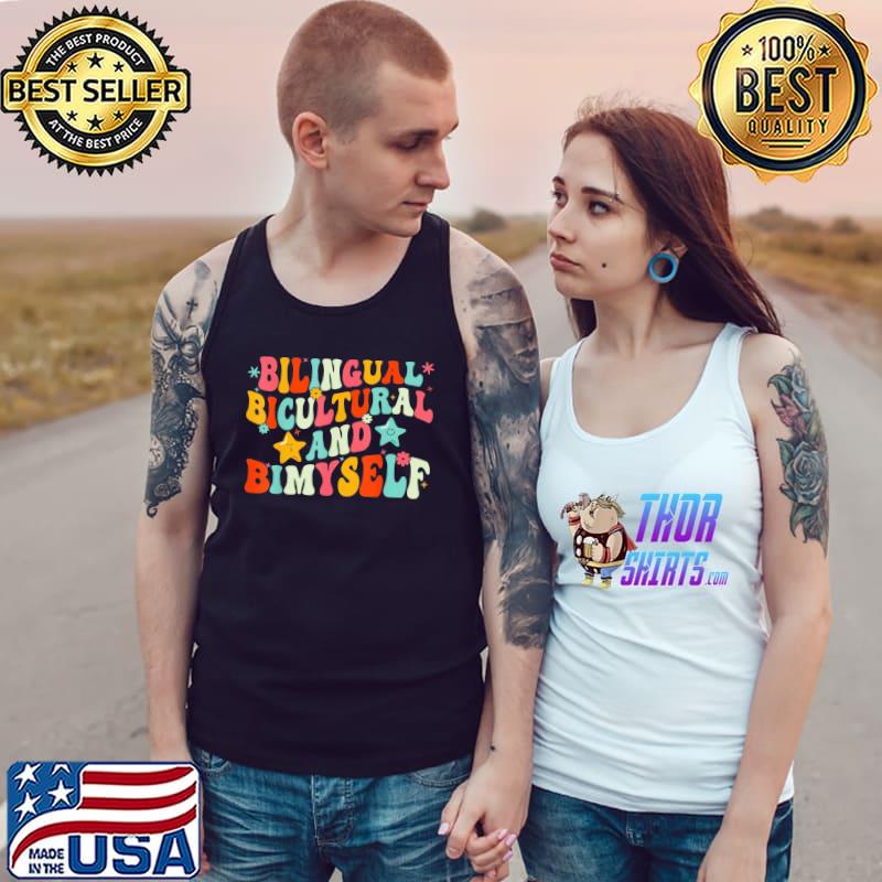 Bilingual bicultural and bimyself s Tank Top