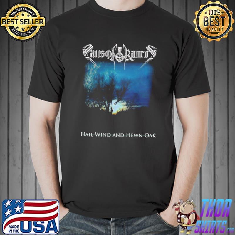 Falls of rauros hail wind and hewn oak folk black metal shirt