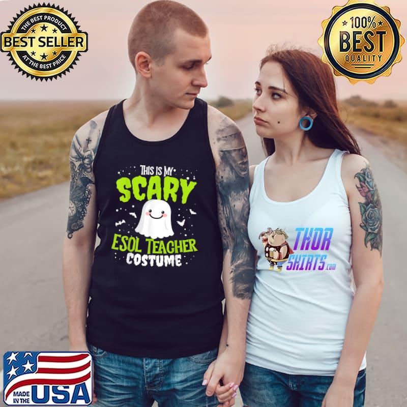 Halloween this is my scary esol teacher custome T-Shirt Tank Top
