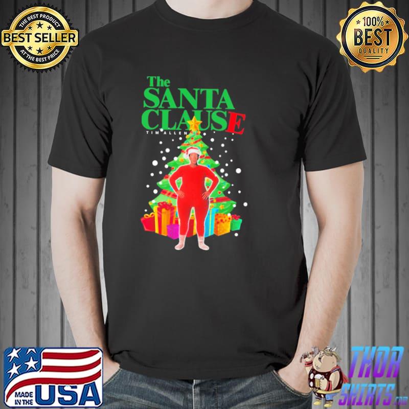 Happy christmas the funny santa clause shirt