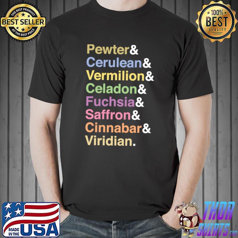 Hit The Gym Color Names Palette Cerulean Vermilion Celadon Saffron T-Shirt