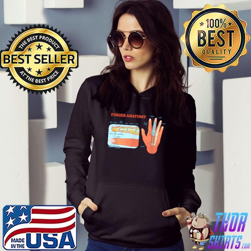 Human Orthopedic Anatomy Finger T-Shirt Hoodie